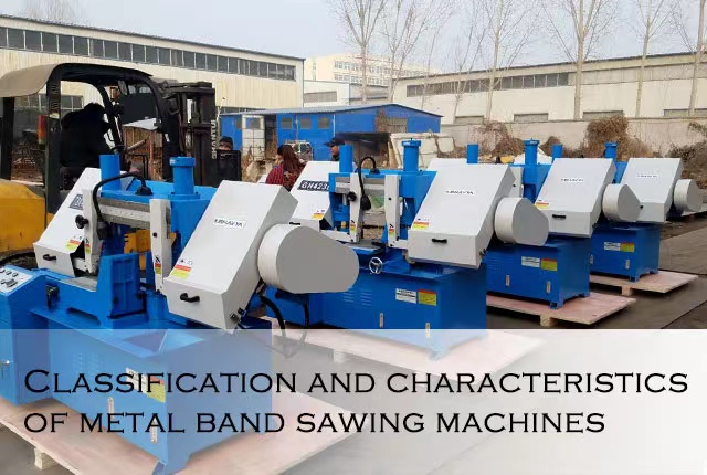 Classification and function of band sawing machine